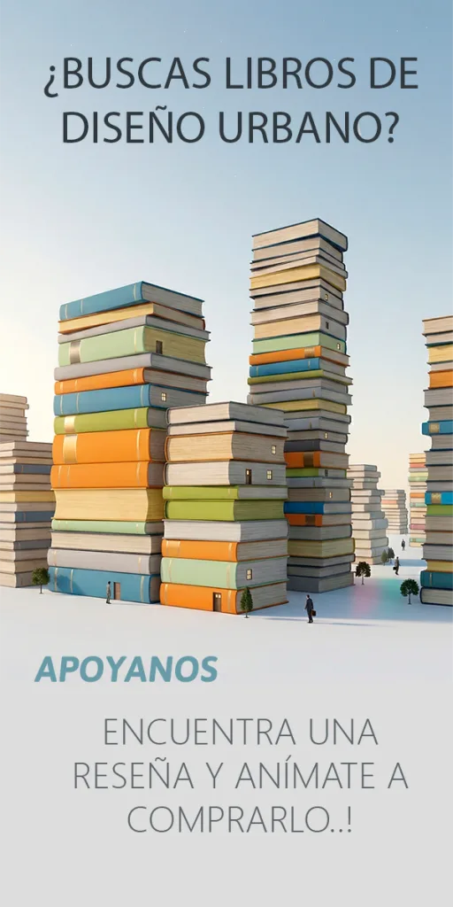 Consigue los mejores libros de Dseño Urbano